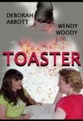 Toaster - movie with Deborah Abbott.