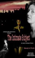 Film The Intimate Subject.
