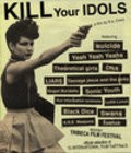 Kill Your Idols film from Skott Kreri filmography.
