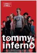 Tommys Inferno is the best movie in Carl Christian F. Grimstad filmography.