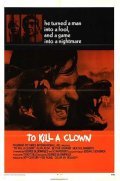 To Kill a Clown film from George Bloomfield filmography.