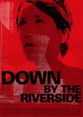 Down by the Riverside film from Brad Davison filmography.