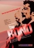 The Bond - movie with Stuart Brennan.