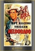 Heldorado - movie with Brad Dexter.