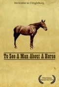 To See a Man About a Horse