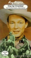 The Far Frontier - movie with Roy Rogers.