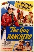 The Gay Ranchero - movie with George Meeker.