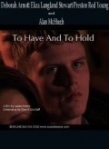 To Have and to Hold is the best movie in Toni I. Gudoll filmography.
