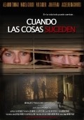 Cuando las cosas suceden - movie with Alejandro Tommasi.
