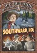 Southward Ho - movie with Ed Brady.