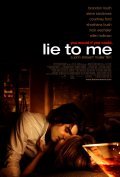 Lie to Me film from Djon Styuart Myuller filmography.