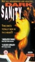 Dark Sanity is the best movie in Chak Djeymison filmography.