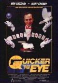Quicker Than the Eye is the best movie in Dinah Hinz filmography.