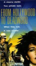 From Hollywood to Deadwood film from Rex Pickett filmography.