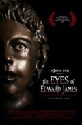The Eyes of Edward James film from Rodrigo Gudino filmography.