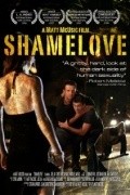 Shamelove film from Matt McUsic filmography.