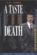 A Taste for Death  (mini-serial) - movie with Fiona Fullerton.