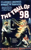 The Trail of '98 - movie with George Cooper.