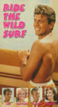 Ride the Wild Surf film from Don Taylor filmography.