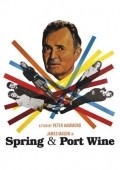 Spring and Port Wine - movie with James Mason.