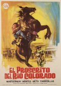 El proscrito del rio Colorado - movie with Rafael Hernandez.
