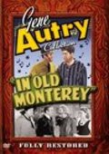 Film In Old Monterey.