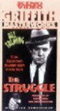 The Struggle film from D.W. Griffith filmography.