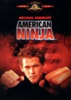 American Ninja film from Sam Firstenberg filmography.