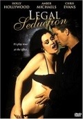 Legal Seduction is the best movie in Amber Michaels filmography.