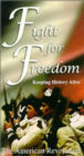 The Fight for Freedom - movie with George Gebhardt.