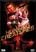 Hunting Creatures is the best movie in Andre Bangert filmography.