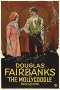 The Mollycoddle - movie with Douglas Fairbanks.