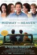 Midway to Heaven is the best movie in Melani Nelson filmography.