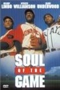 Soul of the Game film from Kevin Rodney Sullivan filmography.