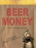 Beer Money film from Joshua Butler filmography.