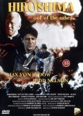 Hiroshima: Out of the Ashes - movie with Max von Sydow.