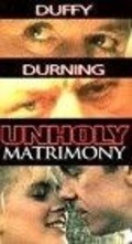 Unholy Matrimony - movie with Michael C. Gwynne.