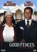 Good Fences film from Ernest R. Dickerson filmography.