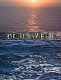 And the Sea Will Tell film from Tommy Lee Wallace filmography.