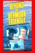 Beyond the Bermuda Triangle - movie with Sam Groom.