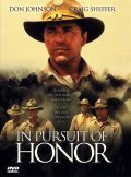 In Pursuit of Honor film from Ken Olin filmography.