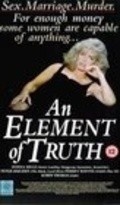 An Element of Truth - movie with Peter Riegert.