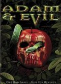 Adam & Evil film from Andrew Van Slee filmography.