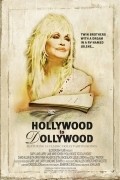 Hollywood to Dollywood - movie with Dolly Parton.