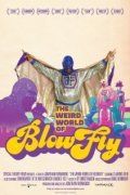 The Weird World of Blowfly - movie with Bela B. Felsenheimer.
