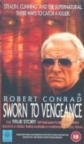 Sworn to Vengeance is the best movie in Kurt McKinney filmography.