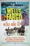 Wells Fargo - movie with Johnny Mack Brown.
