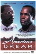 America's Dream - movie with Wesley Snipes.