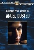Angel Dusted - movie with Arthur Hill.