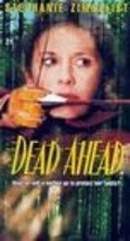 Dead Ahead - movie with Brendan Fletcher.